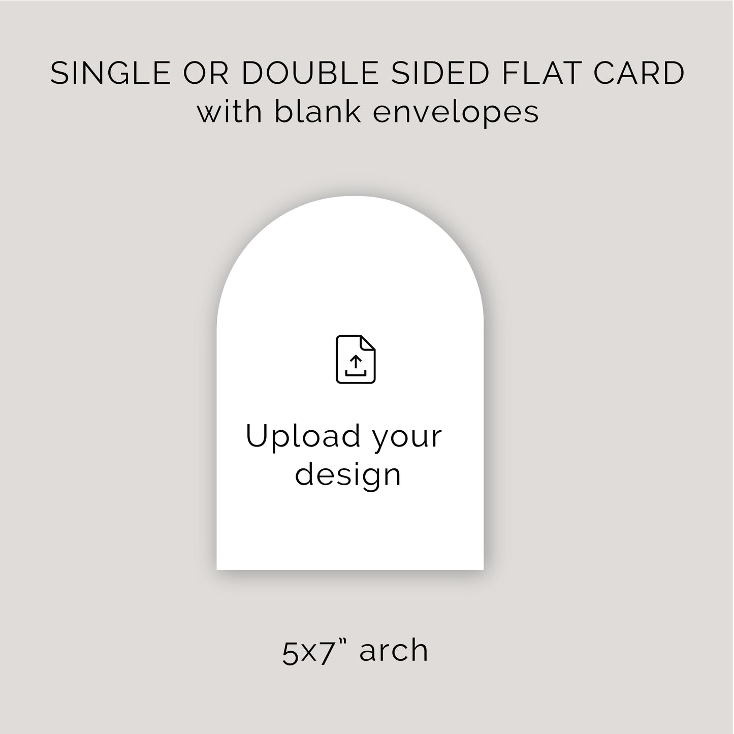 Arch Cards - Upload Your Design
