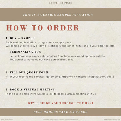 The image is a generic sample invitation for a wedding invitation service. It provides instructions on how to order, including buying a sample, personalizing the samples, filling out a quote form, and booking a virtual meeting. The invitation also mentions that full orders take 4-8 weeks.